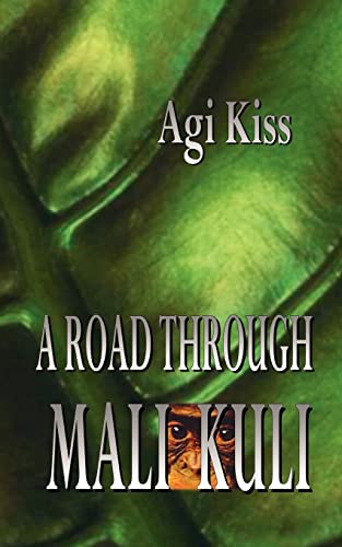 Imagen de archivo de A Road Through Mali-Kuli a la venta por Wonder Book