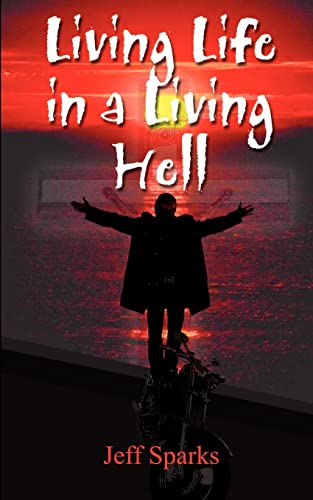 Imagen de archivo de Living Life in a Living Hell a la venta por Better World Books