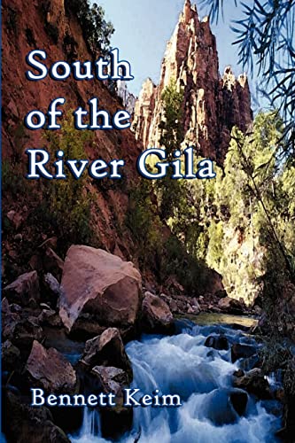 Stock image for South of the River Gila for sale by Chiron Media