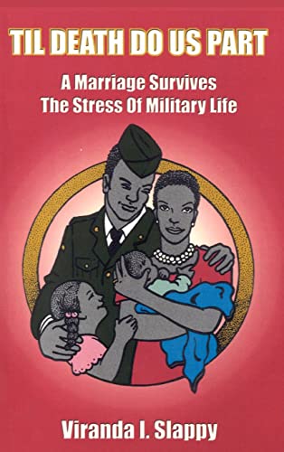 Stock image for Til Death Do Us Part A Marriage Survives the Stress of Military Life for sale by PBShop.store US