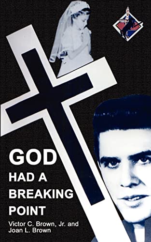 Imagen de archivo de God Had a Breaking Point a la venta por SecondSale