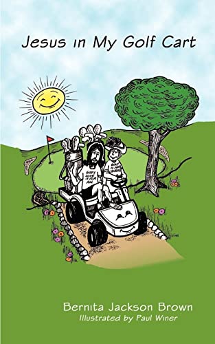 Stock image for Jesus in My Golf Cart for sale by Better World Books