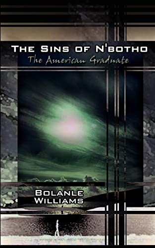 Imagen de archivo de The Sins of N'botho The American Graduate a la venta por PBShop.store US