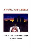 Stock image for A Wing. . . and a Hero!: The Steve Yzerman Story for sale by Inno Dubelaar Books