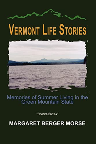 9780759664265: Vermont Life Stories: Memories of Summer Living in the Green Mountain State