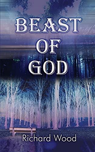 Beast of God (9780759664685) by Wood, Richard