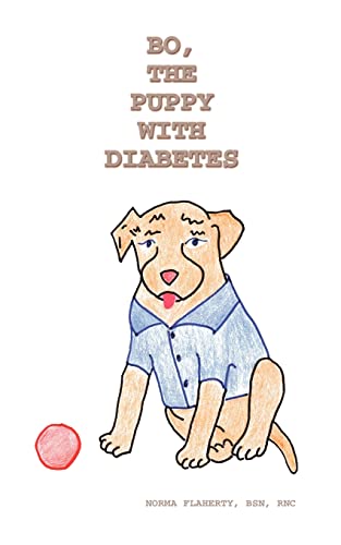 Imagen de archivo de Bo, the Puppy with Diabetes a la venta por Chiron Media