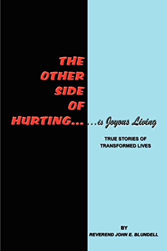 Stock image for The Other Side of Hurting True Stories of Transformed Lives for sale by PBShop.store US