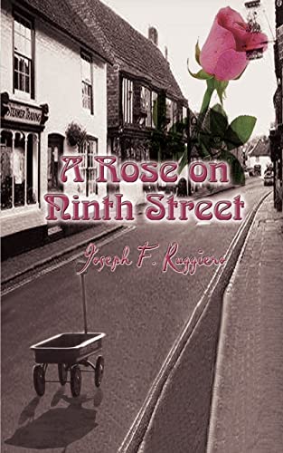 Stock image for A Rose on Ninth Street for sale by Heisenbooks