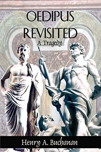 Beispielbild fr Oedipus Revisited A Tragedy zum Verkauf von PBShop.store US