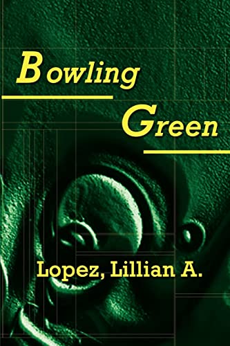 Beispielbild fr Bowling Green zum Verkauf von Chiron Media