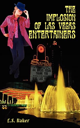 Beispielbild fr The Implosion of Las Vegas Entertainers zum Verkauf von Chiron Media