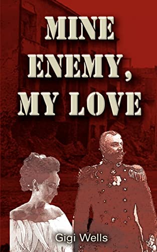 Stock image for Mine Enemy, My Love for sale by Emily's Books