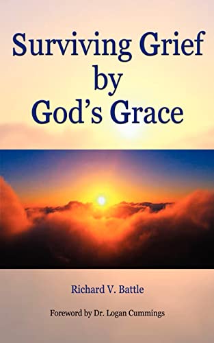 Beispielbild fr Surviving Grief by God's Grace zum Verkauf von Chiron Media