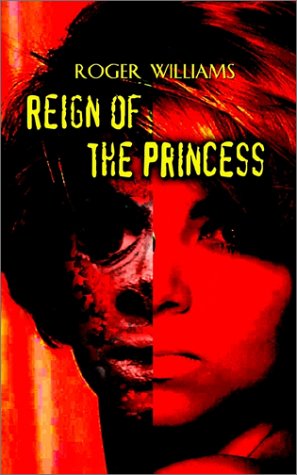 Reign of the Princess (9780759694163) by Williams, Roger