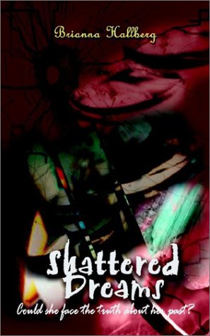 9780759694781: Shattered Dreams