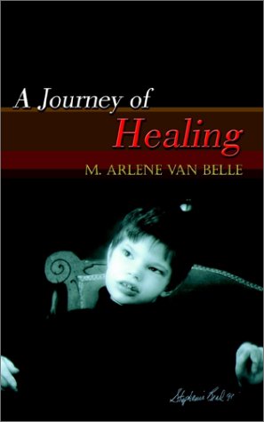 Beispielbild fr A Journey of Healing zum Verkauf von Lowry's Books