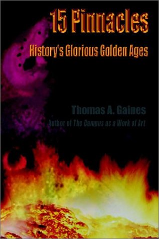 9780759699984: 15 Pinnacles: History's Glorious Golden Ages