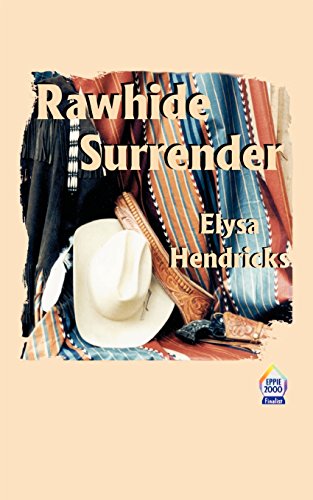 Imagen de archivo de Rawhide Surrender a la venta por ThriftBooks-Dallas