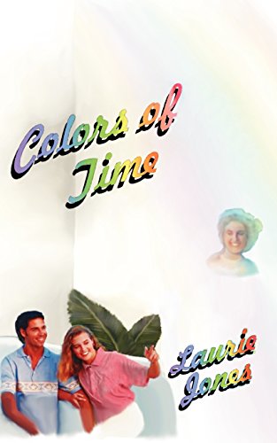 Colors of Time (9780759902763) by Jones, Laurie