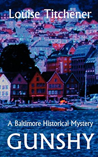 Stock image for Gunshy: A Baltimore Historical Mystery for sale by William Ross, Jr.