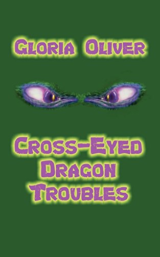 Stock image for Cross-Eyed Dragon Troubles for sale by HPB Inc.