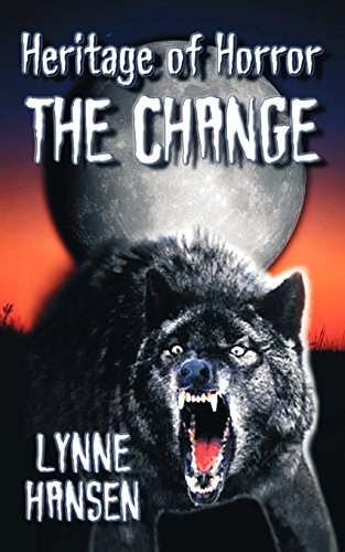 9780759944916: The Change, Book Two in the Heritage of Horror Series