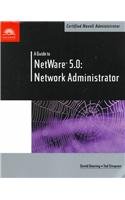 Beispielbild fr A Guide to Novell NetWare 5: Network Administrator zum Verkauf von HPB-Red