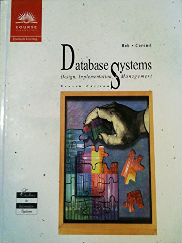 Beispielbild fr Database Systems: Design, Implementation, and Management, Fourth Edition zum Verkauf von Wonder Book