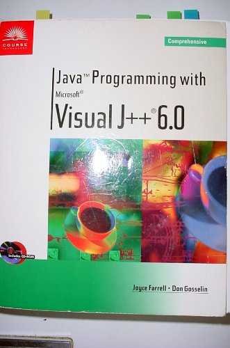 Java Programming With Microsoft Visual J++ 6.0: Comprehensive (9780760011744) by Joyce; Gosselin Dan Farrell; Don Gosselin