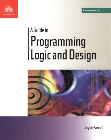 Imagen de archivo de A Guide to Programming Logic and Design - Comprehensive a la venta por Wonder Book
