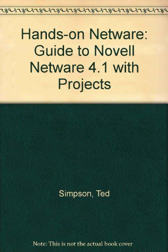 Beispielbild fr Hands-On NetWare: A Guide to Novell NetWare 4.1 with Projects zum Verkauf von HPB-Red