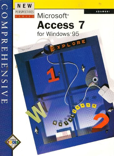 Stock image for New Perspectives on Microsoft Access 7 for Windows 95: Comprehensive (New Perspectives Series) for sale by POQUETTE'S BOOKS