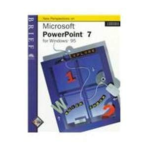 Imagen de archivo de New Perspectives on Microsoft Powerpoint 7 for Windows 95 (New Perspectives Applications) a la venta por dsmbooks