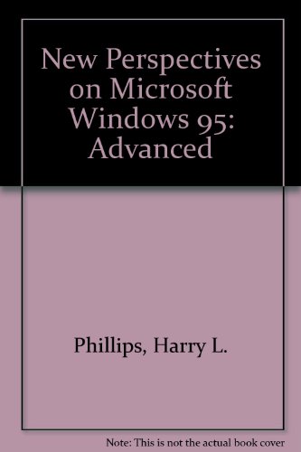 Stock image for New Perspectives on Microsoft Windows 95: Advanced for sale by Irish Booksellers