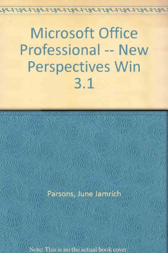 Stock image for Microsoft Office Professional -- New Perspectives (Win 3.1) : for sale by Ergodebooks