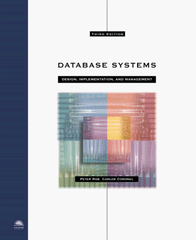 Stock image for Database Systems: Design, Implementation, and Management for sale by St Vincent de Paul of Lane County