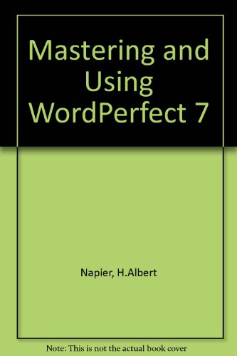 9780760050040: Mastering and Using WordPerfect 7