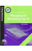 9780760050835: A Guide to Managing and Maintaining Your PC