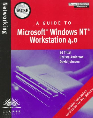 9780760050989: A Guide to Microsoft Windows Nt Workstation 4.0