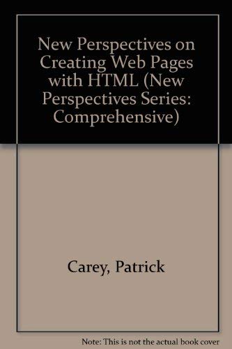9780760055335: New Perspectives on Creating Web Pages with HTML (New Perspectives Series: Comprehensive)