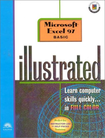 Beispielbild fr Course Guide: Microsoft Excel 97 Illustrated BASIC zum Verkauf von Wonder Book