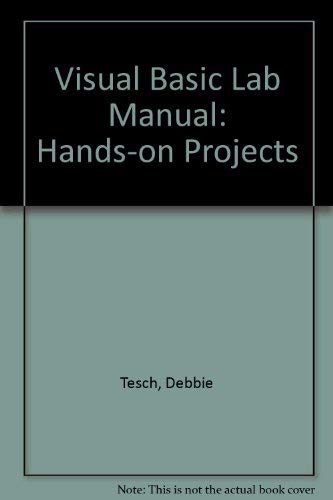 Stock image for Visual Basic Lab Manual: Hands-on Projects for sale by Wonder Book