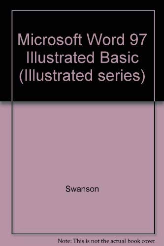 Microsoft Word 97 Illustrated Basic (9780760059975) by Swanson, Marie L.