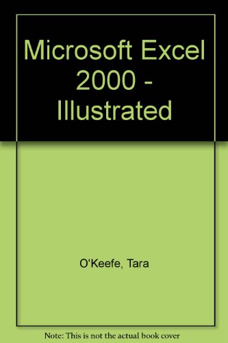 Microsoft Excel 2000 - Illustrated Second Course - O'Keefe