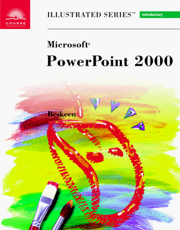 9780760060742: Microsoft PowerPoint 2000-Illustrated Introductory (Illustrated Series)