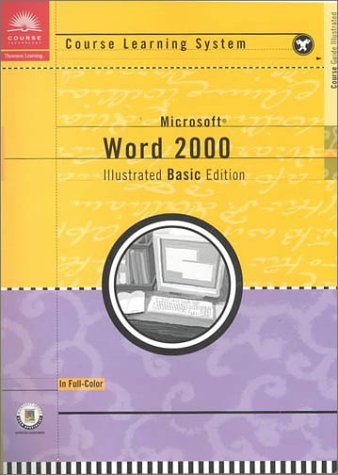 Beispielbild fr Course Guide: Microsoft Word 2000 Illustrated BASIC zum Verkauf von Wonder Book