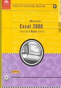 Course Guide: Microsoft Excel 2000 Illustrated BASIC (9780760063897) by O'Keefe, Tara; Reding, Elizabeth Eisner