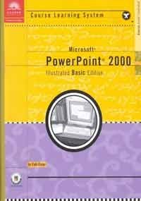 Stock image for Course Guide: Microsoft PowerPoint 2000 Illustrated BASIC for sale by Mispah books