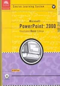 Course Guide: Microsoft PowerPoint 2000 Illustrated BASIC (9780760063958) by Beskeen, David; Clemens, Barbara